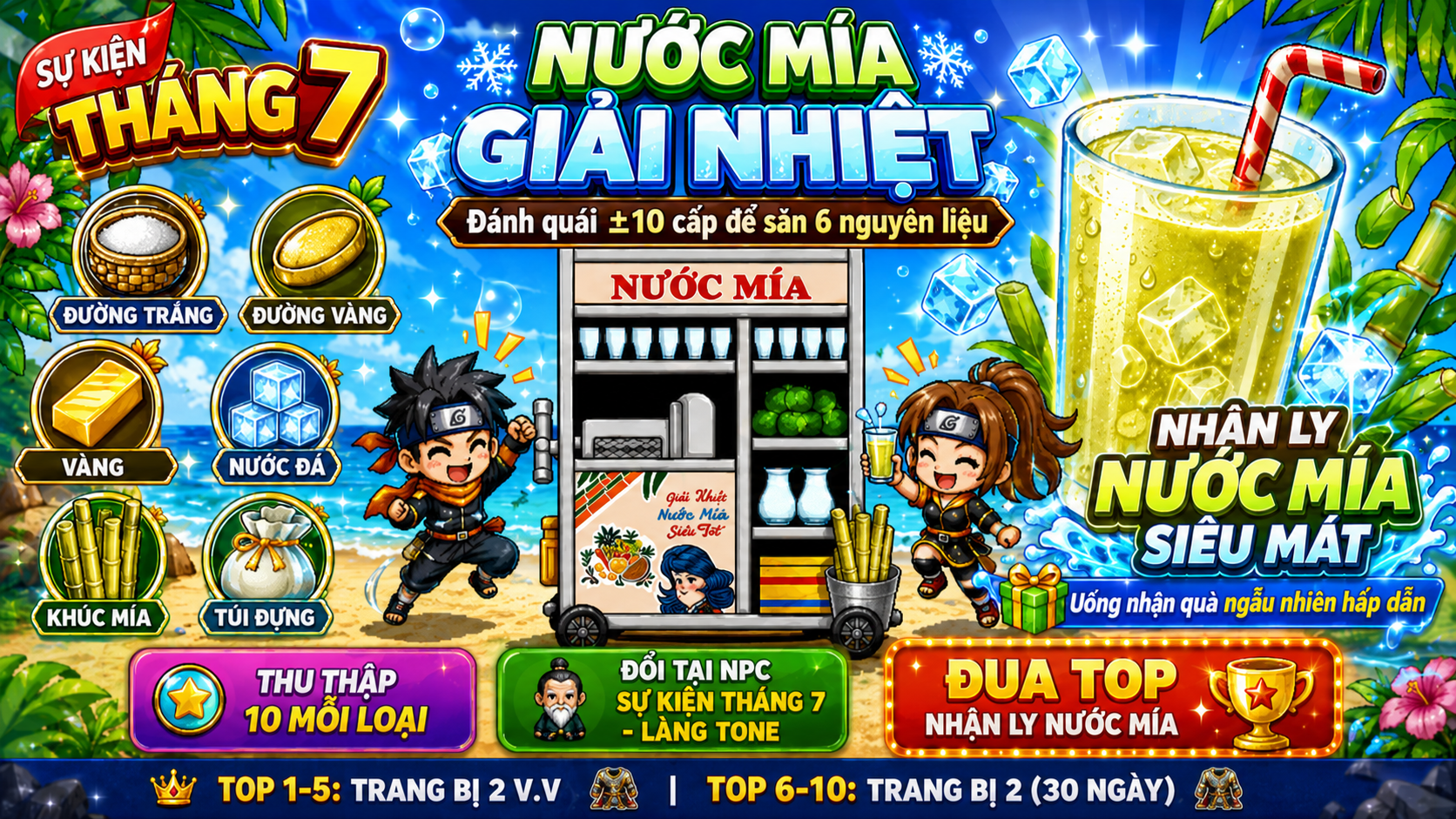 SỰ KIỆN THÁNG 7 – NƯỚC MÍA GIẢI NHIỆT